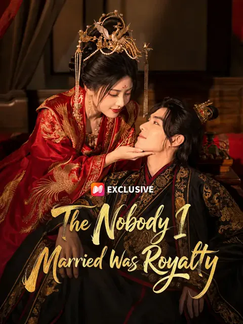 The Nobody I Married Was Royalty cover image — watch all 50 episodes free in HD