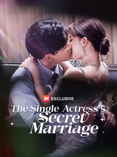 The Single Actress’s Secret Marriage cover image — watch all 60 episodes free in HD