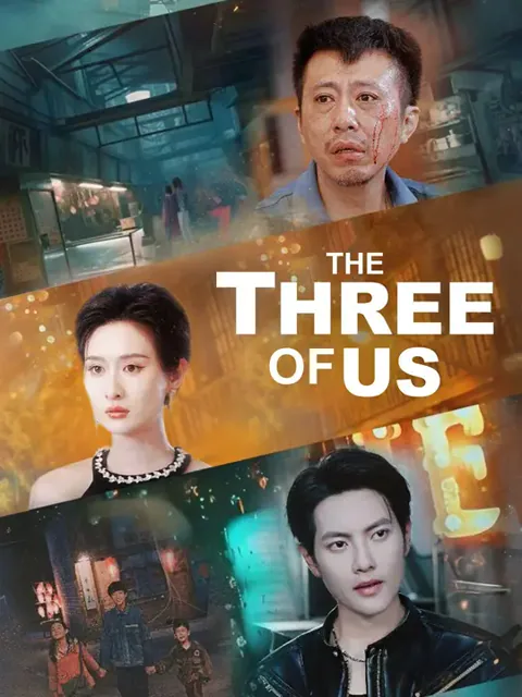 The Three of Us cover image — watch all 62 episodes free in HD