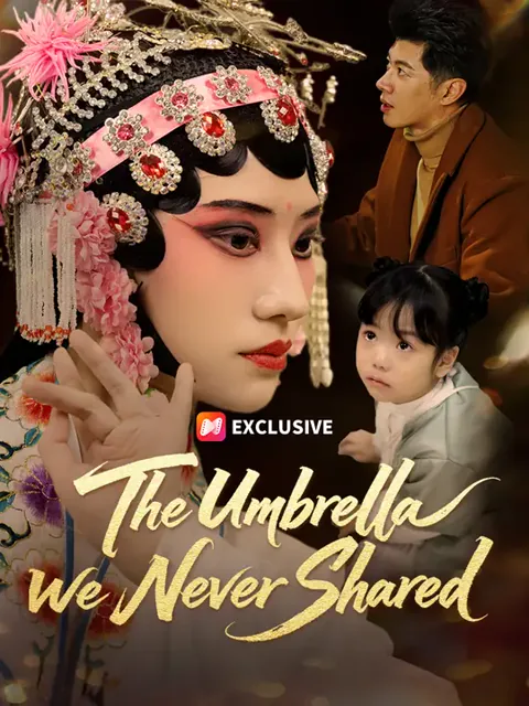 The Umbrella We Never Shared cover image — watch all 60 episodes free in HD