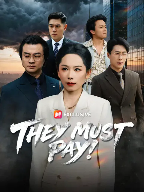 They Must Pay! cover image — watch all 50 episodes free in HD