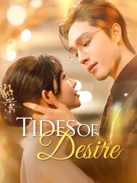 Tides of Desire cover image — watch all 117 episodes free in HD