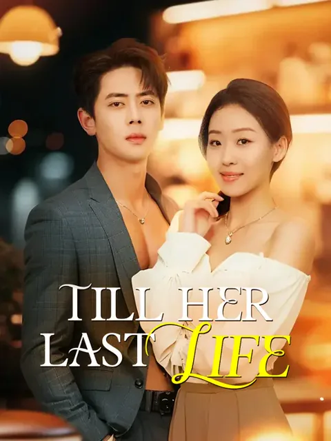 Till Her Last Life cover image — watch all 56 episodes free in HD