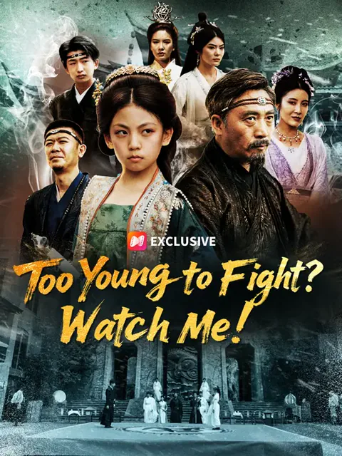 Too Young to Fight? Watch Me! cover image — watch all 60 episodes free in HD