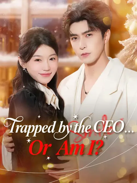Trapped by the CEO… Or Am I? cover image — watch all 87 episodes free in HD