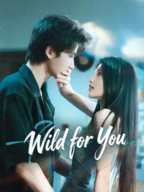 Wild for You cover image — watch all 71 episodes free in HD