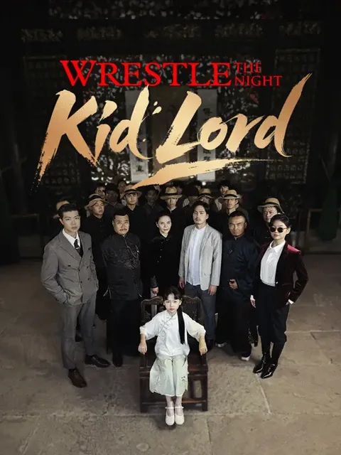 Wrestle the Night, Kid Lord cover image — watch all 66 episodes free in HD