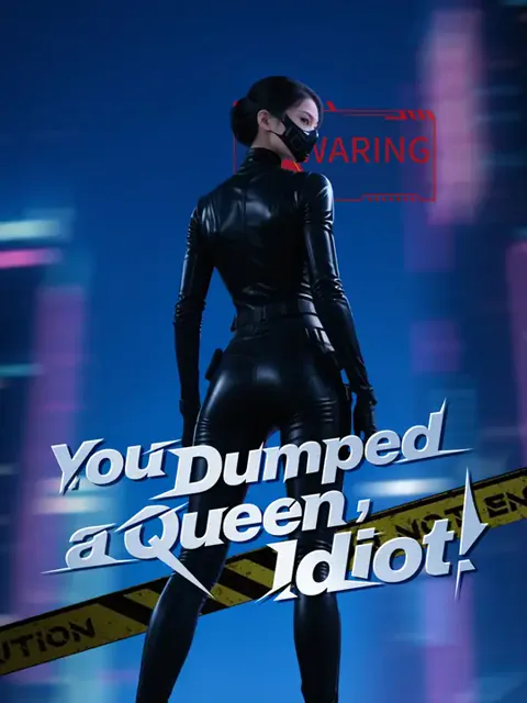 You Dumped a Queen, Idiot! cover image — watch all 50 episodes free in HD