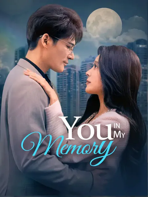 You in My Memory cover image — watch all 50 episodes free in HD