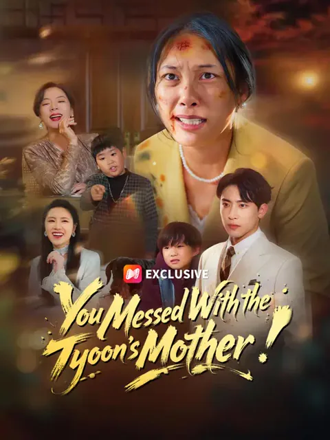 You Messed With the Tycoon's Mother! cover image — watch all 68 episodes free in HD