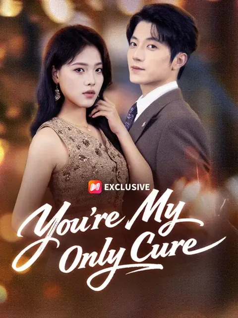 You're My Only Cure cover image — watch all 60 episodes free in HD