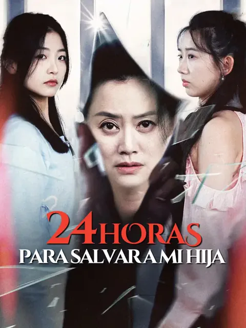 24 horas para salvar a mi hija portada — ver los 65 episodios gratis en HD