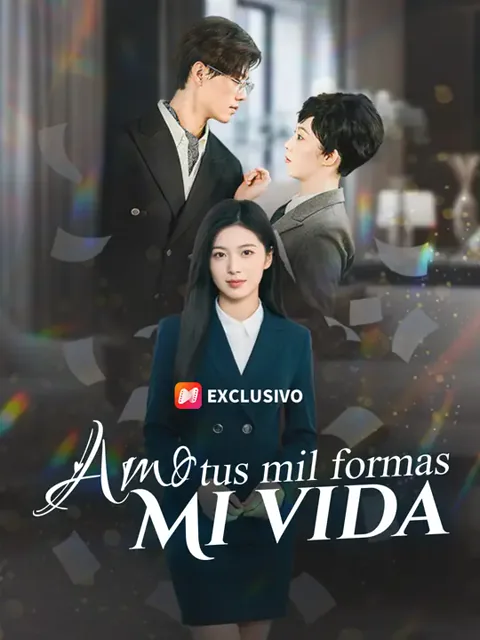 Amo tus mil formas, mi vida portada — ver los 60 episodios gratis en HD