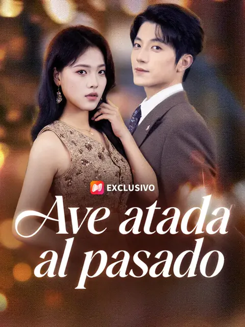 Ave atada al pasado portada — ver los 60 episodios gratis en HD