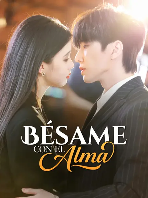 Bésame con el Alma portada — ver los 66 episodios gratis en HD