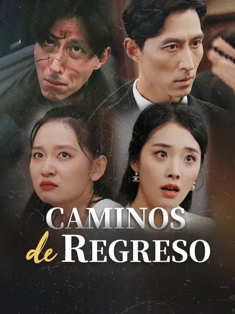 Caminos de regreso portada — ver los 60 episodios gratis en HD