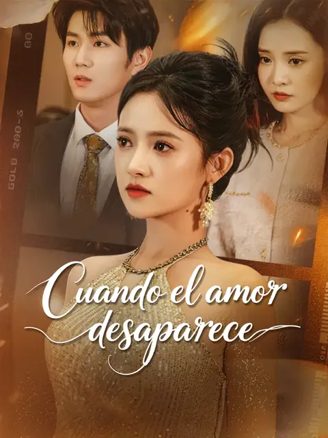 Cuando el amor desaparece portada — ver los 61 episodios gratis en HD