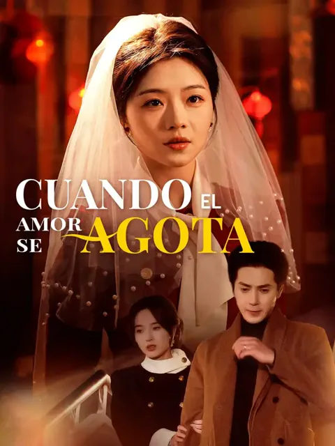 Cuando el amor se agota portada — ver los 50 episodios gratis en HD