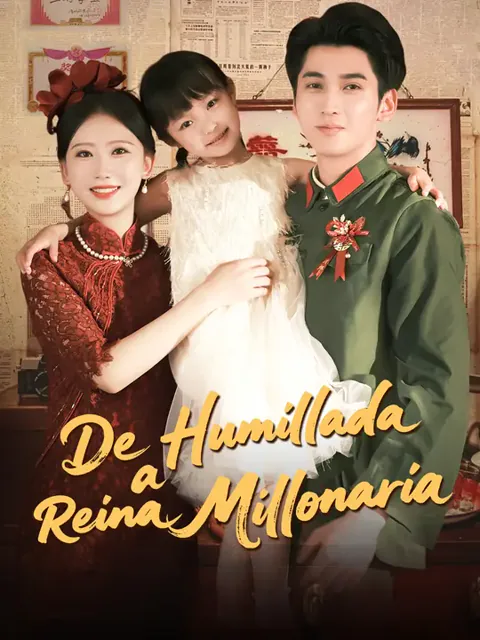 De humillada a reina millonaria portada — ver los 71 episodios gratis en HD