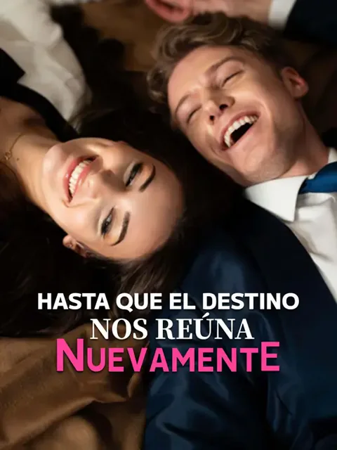 (Doblado)Hasta que el destino nos reúna nuevamente portada — ver los 56 episodios gratis en HD