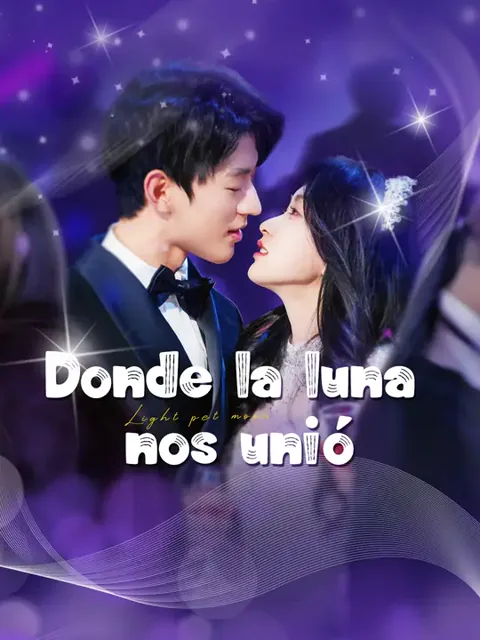 Donde la luna nos unió portada — ver los 81 episodios gratis en HD