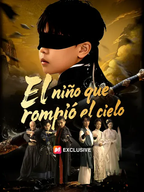 El niño que rompió el cielo portada — ver los 68 episodios gratis en HD