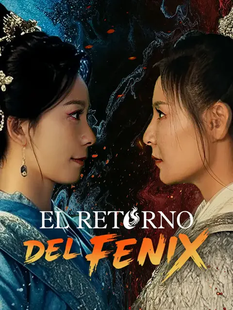 El retorno del fénix portada — ver los 61 episodios gratis en HD