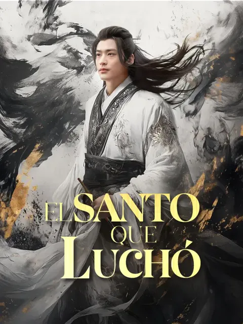 El santo que luchó portada — ver los 55 episodios gratis en HD