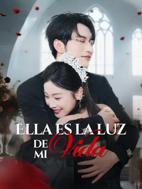 Ella es la luz de mi vida portada — ver los 78 episodios gratis en HD