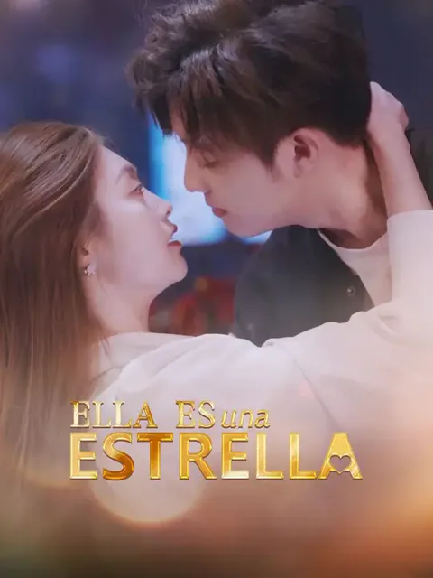 Ella es una estrella portada — ver los 81 episodios gratis en HD