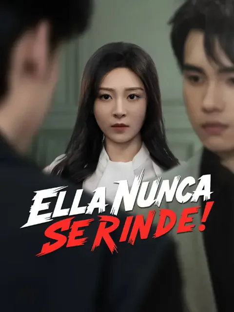 Ella nunca se rinde portada — ver los 58 episodios gratis en HD