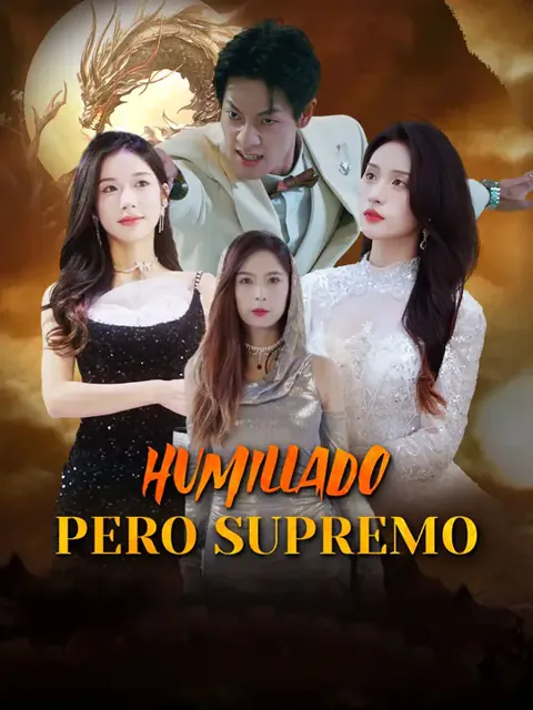 Humillado, pero supremo portada — ver los 101 episodios gratis en HD