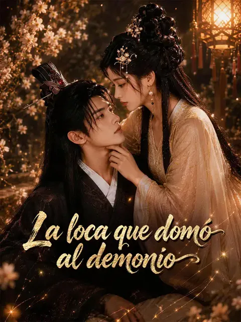 La loca que domó al demonio portada — ver los 62 episodios gratis en HD