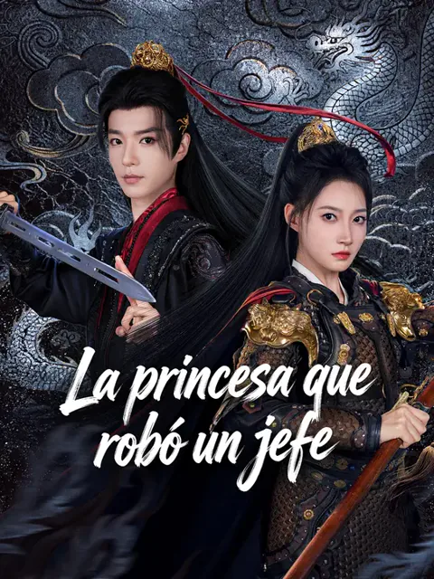 La princesa que robó a un jefe portada — ver los 77 episodios gratis en HD