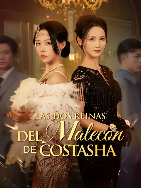 Las dos reinas del Malecón de Costasha portada — ver los 62 episodios gratis en HD