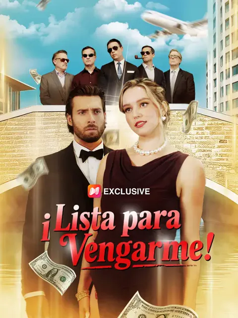 ¡Lista para vengarme! portada — ver los 69 episodios gratis en HD