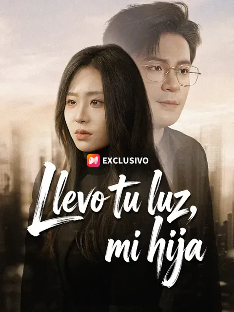 Llevo tu luz, mi hija portada — ver los 50 episodios gratis en HD