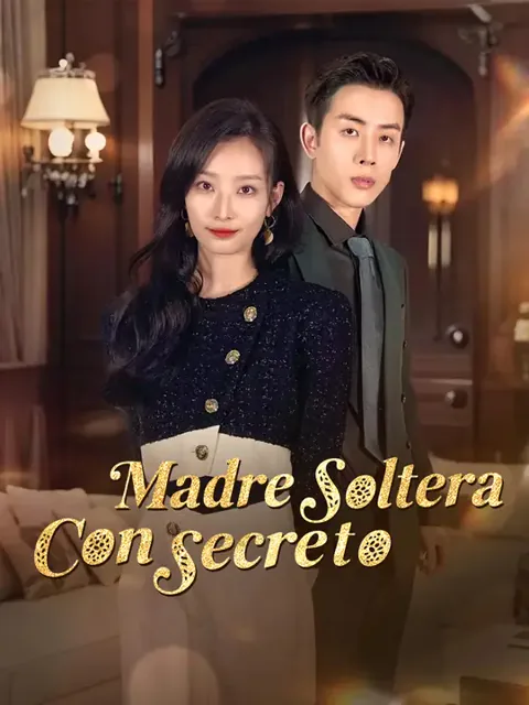 Madre soltera con secreto portada — ver los 79 episodios gratis en HD