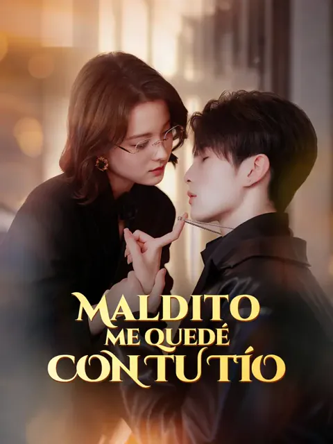 Maldito, me quedé con tu tío portada — ver los 68 episodios gratis en HD