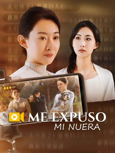 Me expuso mi nuera portada — ver los 45 episodios gratis en HD