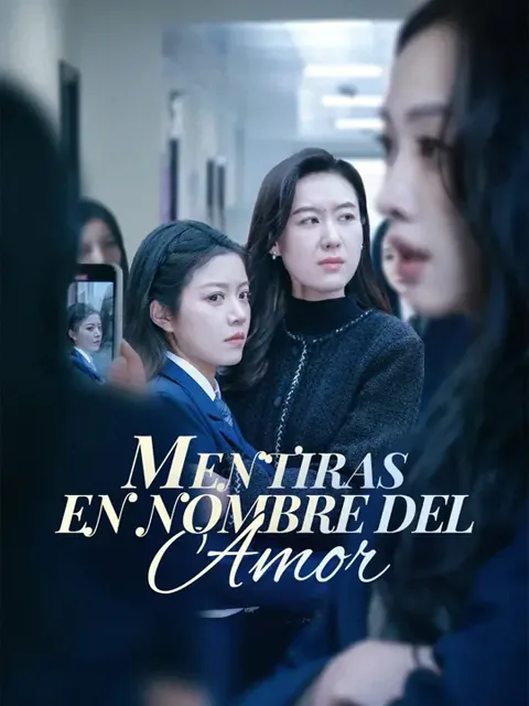 Mentiras en nombre del amor portada — ver los 52 episodios gratis en HD