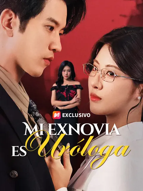 Mi exnovia es uróloga portada — ver los 60 episodios gratis en HD