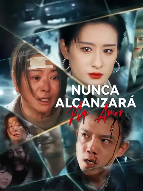 Nunca alcanzará mi amor portada — ver los 79 episodios gratis en HD