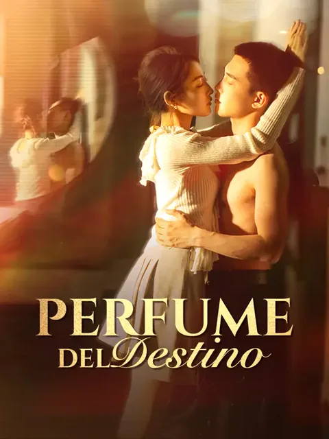 Perfume del destino portada — ver los 63 episodios gratis en HD
