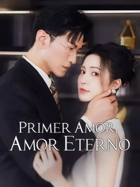 Primer amor, amor eterno portada — ver los 63 episodios gratis en HD