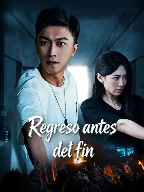 Regreso antes del fin portada — ver los 99 episodios gratis en HD