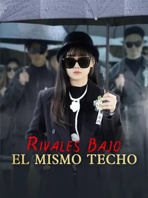 Rivales bajo el mismo techo portada — ver los 40 episodios gratis en HD