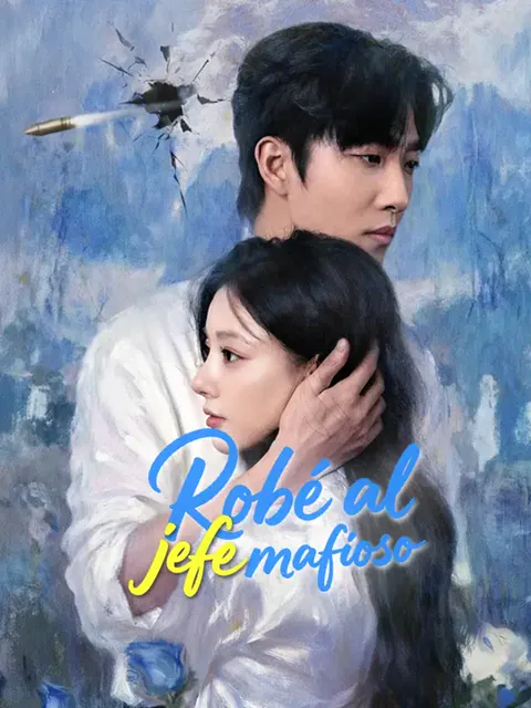 Robé al jefe mafioso portada — ver los 68 episodios gratis en HD