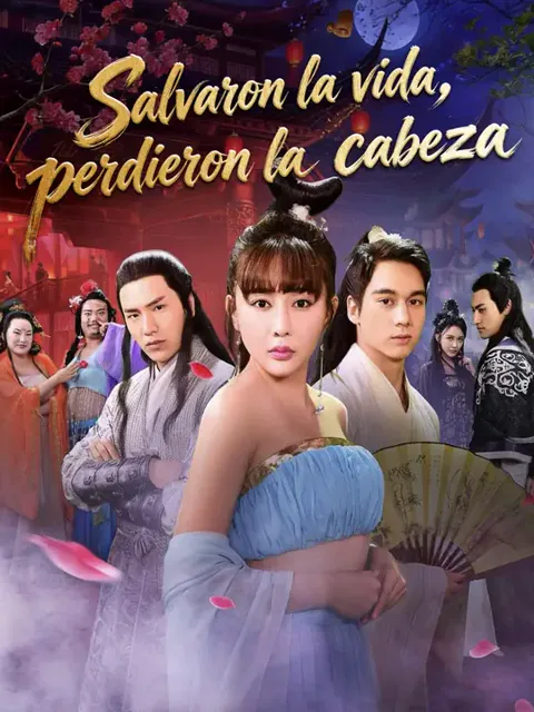 Salvaron la vida, perdieron la cabeza portada — ver los 60 episodios gratis en HD