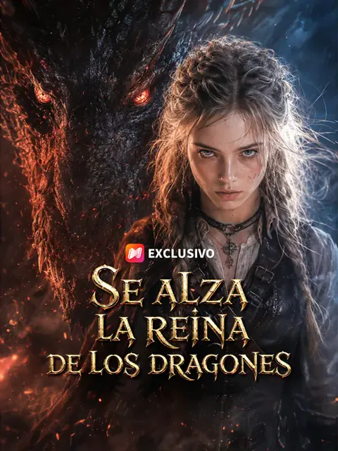 Se alza la reina de los dragones portada — ver los 50 episodios gratis en HD